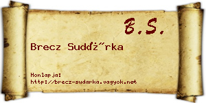 Brecz Sudárka névjegykártya